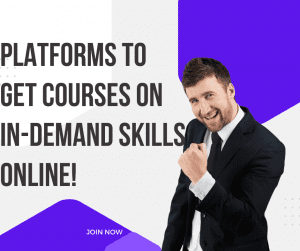 platforms to get courses on in demand skills