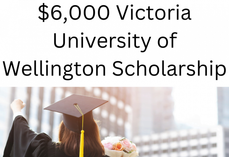 $6000 Victoria University of Wellington