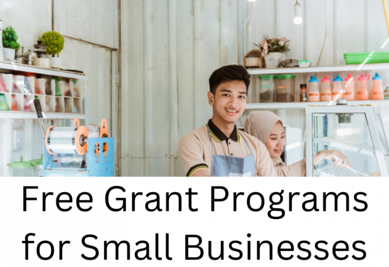 Free Grant Programs for Small Businesses