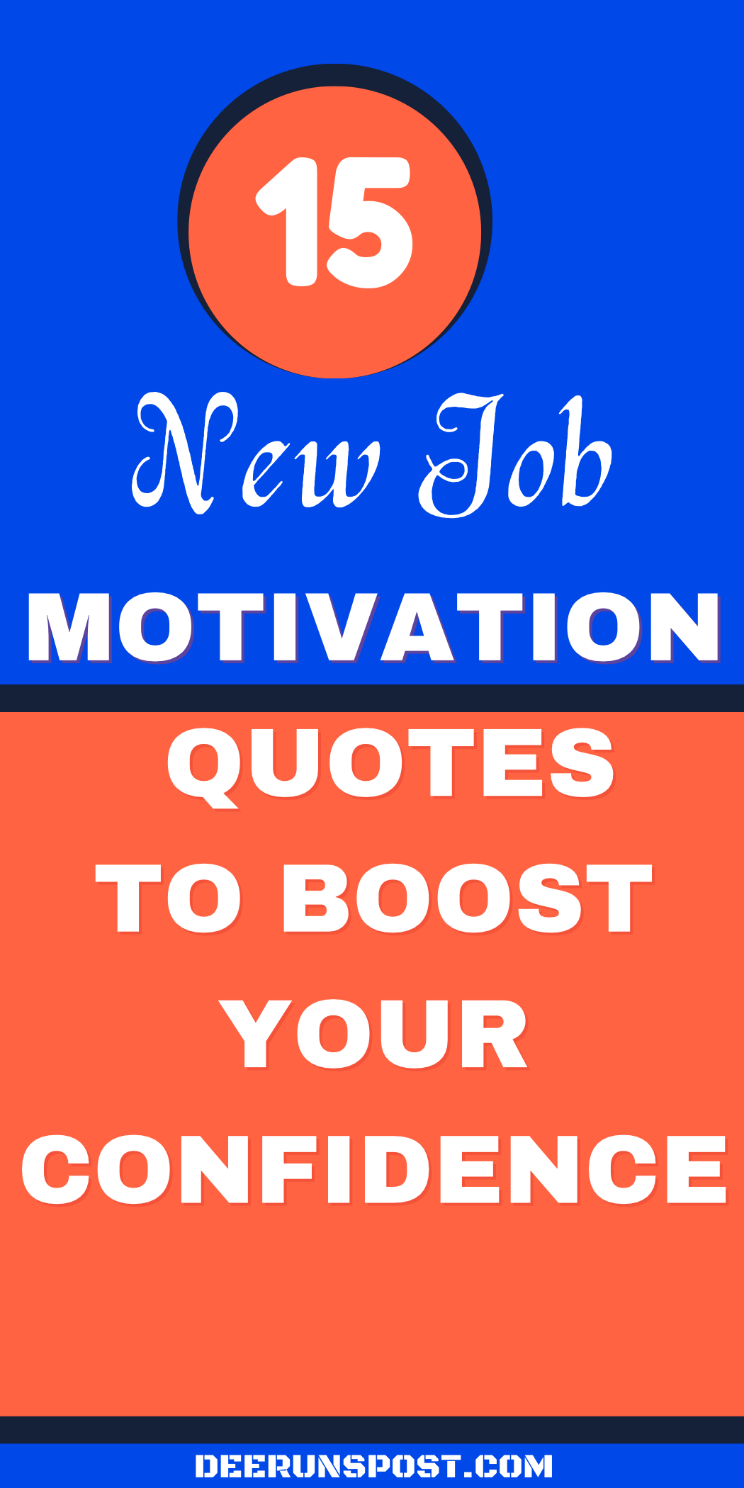 15 New Job Motivation Quotes to Boost Your Confidence » DeeRunspost