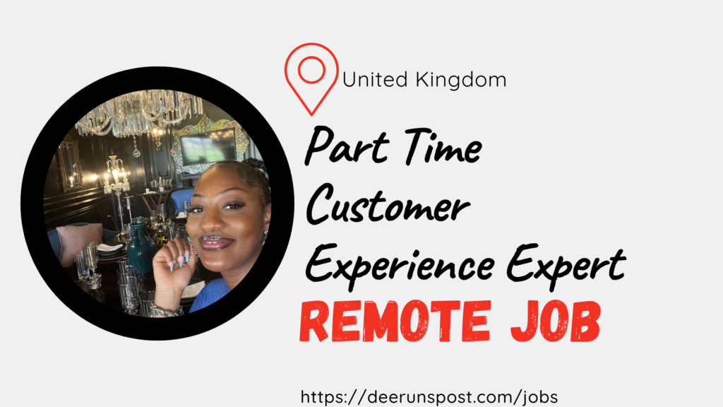 Part Time Customer Experience Expert